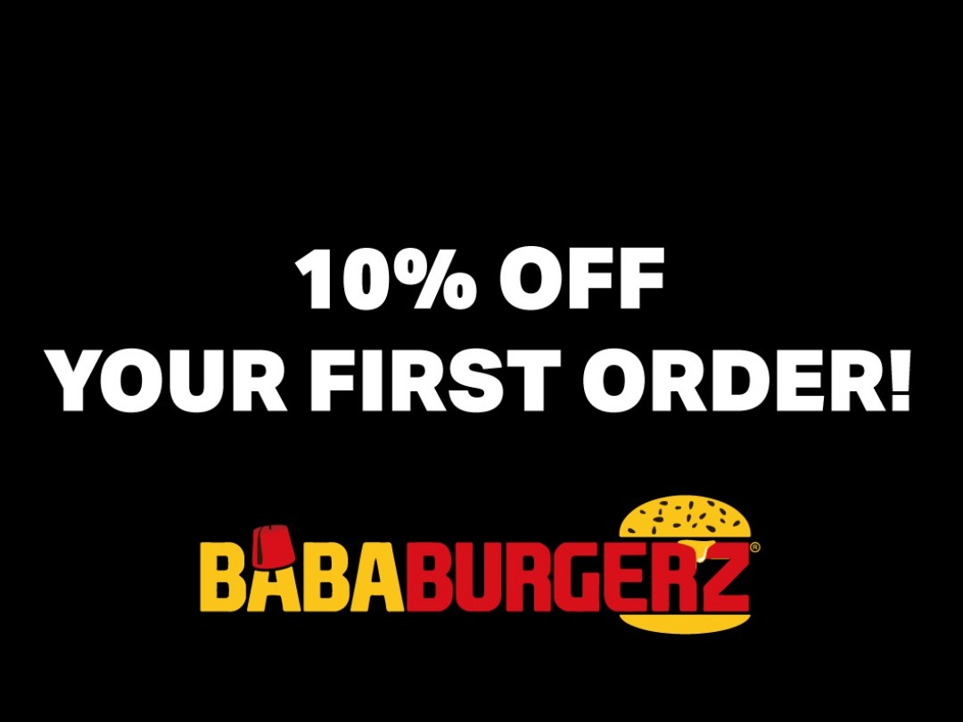 THE JOURNEY TO BABA BURGERZ 10% OFF 1ST ORDER!